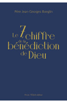 Le 7, chiffre de la bénédiction de dieu 