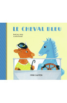 Le cheval bleu