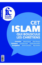 Cet islam qui bouscule les chrétiens, tome 27