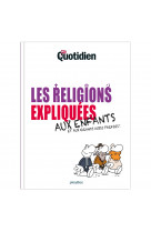 Mon quotidien - les religions expliquées aux enfants