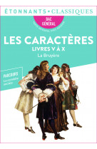 Les caractères, livres v-x - bac 2025