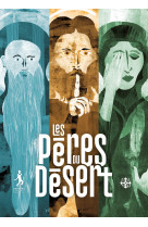 Les pères du désert