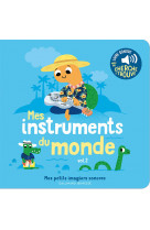 Mes instruments du monde