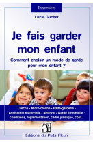 Je fais garder mon enfant