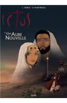 Ictus tome 2 - bd - une aube nouvelle - l252