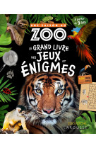 Une saison au zoo - le grand livre des jeux et énigmes