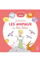 Je découvre les animaux du petit prince