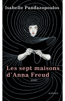 Les sept maisons d'anna freud