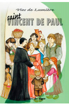 Vies de lumière vincent de paul