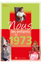 Nous, les enfants de 1973