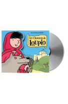 Cd les chansons de loupio - 10 titres