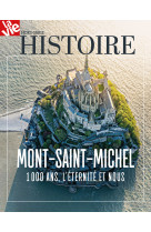 Hs la vie - le mont-saint-michel, 1000 ans l'éternité et nous