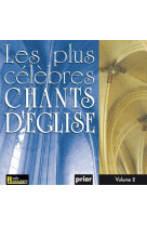 Les plus célèbres chants d'église vol. 2