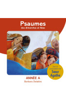 Psaumes des dimanches et fêtes, année a