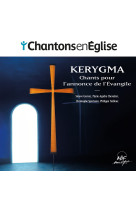 Chantons en église - chants pour l'annonce de l'évangile