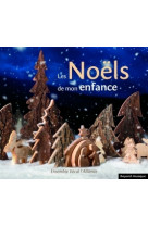 Les noëls de mon enfance