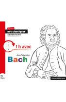 Révisons nos classiques - 1h avec jean-sébastien bach