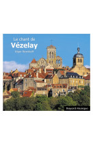 Le chant de vezelay