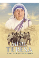 Mère teresa, il n'y a pas de plus grand amour