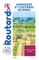 Guide du routard pays garrigues et costières de nîmes