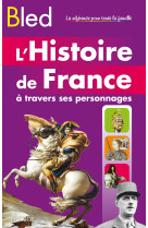 Bled histoire de france