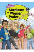 Abenteuer im wiener prater cycle 4 a1+ - livre élève - ed. 2024