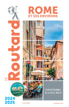 Guide du routard rome et ses environs 2024/25