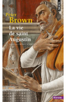 La vie de saint augustin