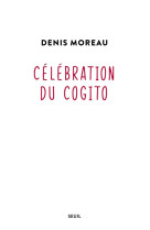 Célébration du cogito