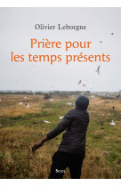 Prière pour les temps présents