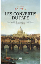 Les convertis du pape