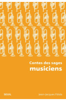 Contes des sages musiciens