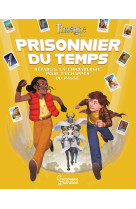 Timeline - prisonnier du temps