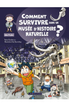 Comment survivre dans un musee d'histoire naturelle ?