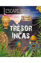 Escape book junior - le trésor des incas