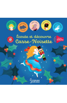 Ecoute et découvre casse-noisette