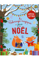 Mes coloriages magiques et jeux de noel - lettres