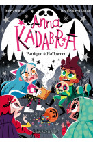 Anna kadabra - panique à halloween