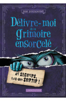 Délivre-moi de ce grimoire ensorcelé