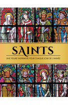 Saints, une figure inspirante pour chaque jour de l'année