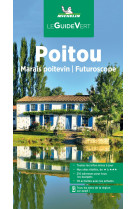 Guide vert poitou, marais poitevin, futuroscope