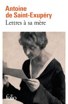 Lettres à sa mère