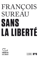 Sans la liberté