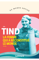 La femme qui a reconstitué le monde