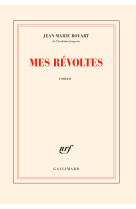 Mes révoltes