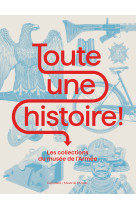 Toute une histoire !