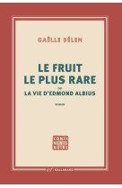 Le fruit le plus rare ou la vie d'edmond albius