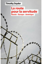 La route pour la servitude