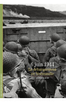 6 juin 1944 : le débarquement en normandie