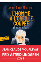 L'homme à l'oreille coupée et autres histoires